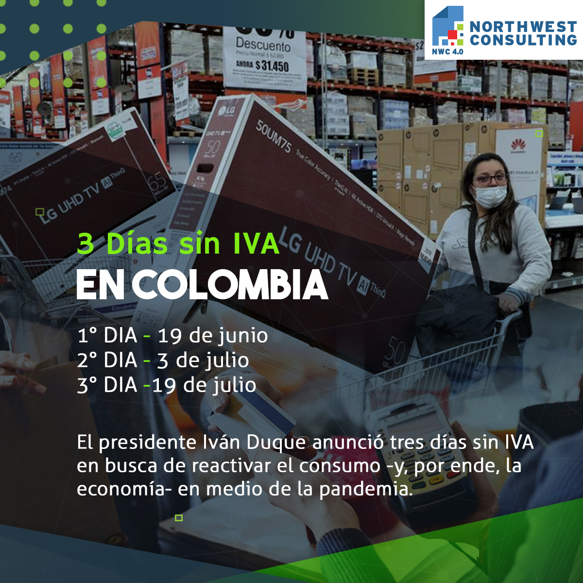 3 Días sin IVA en Colombia NWC S.R.L. Soluciones Empresariales 4.0